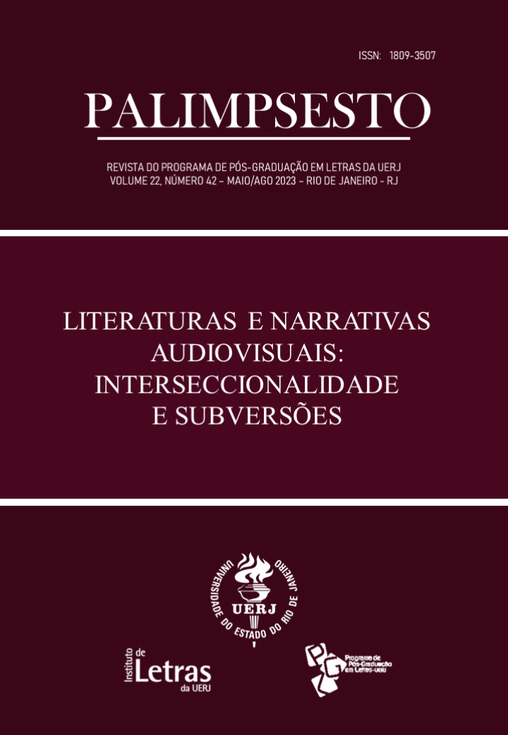 					Ver Vol. 22 Núm. 42 (2023): Literaturas e narrativas audiovisuais: interseccionalidade e subversões
				