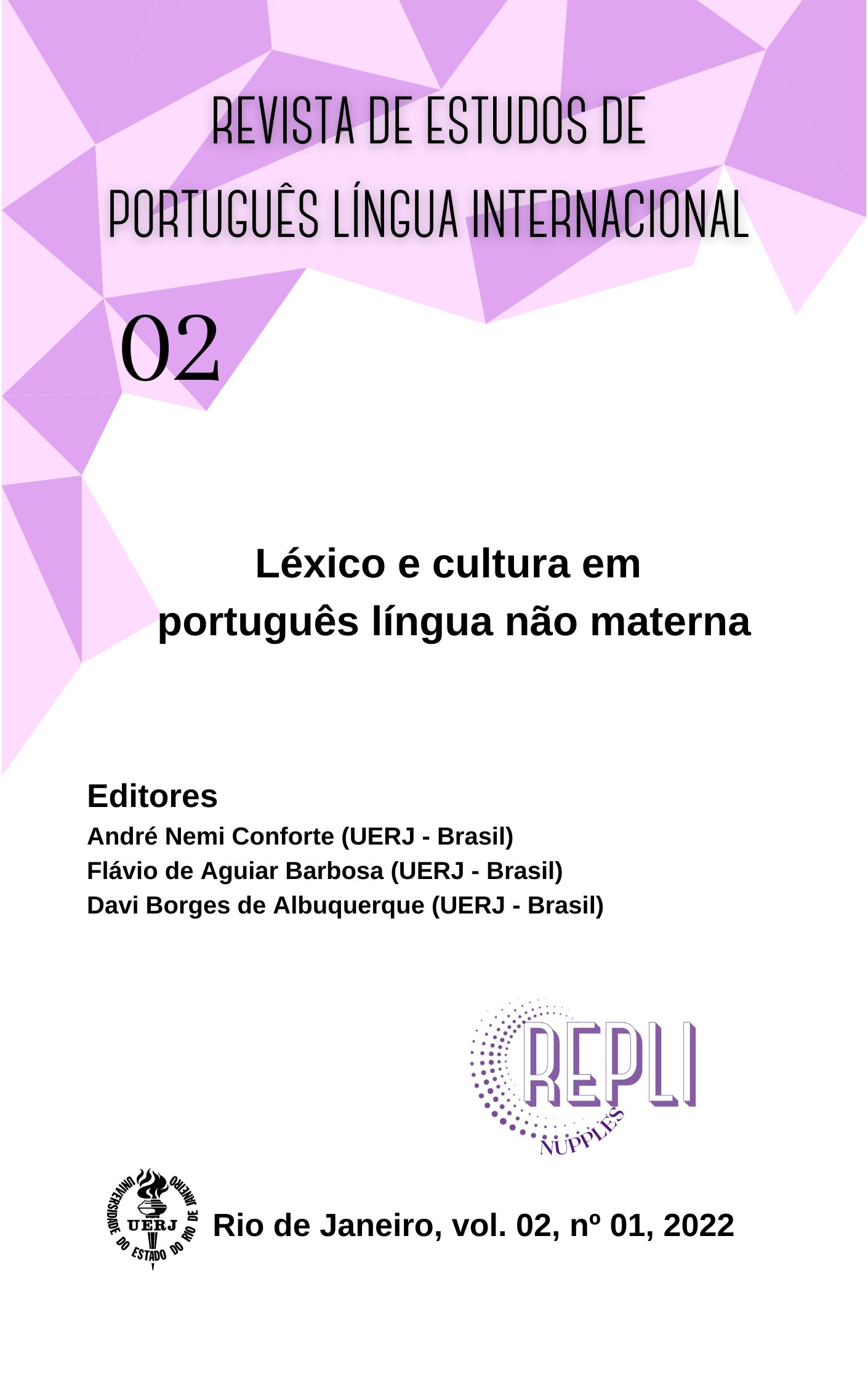 					Visualizar v. 2 n. 1 (2022): Léxico e cultura em português língua não materna
				