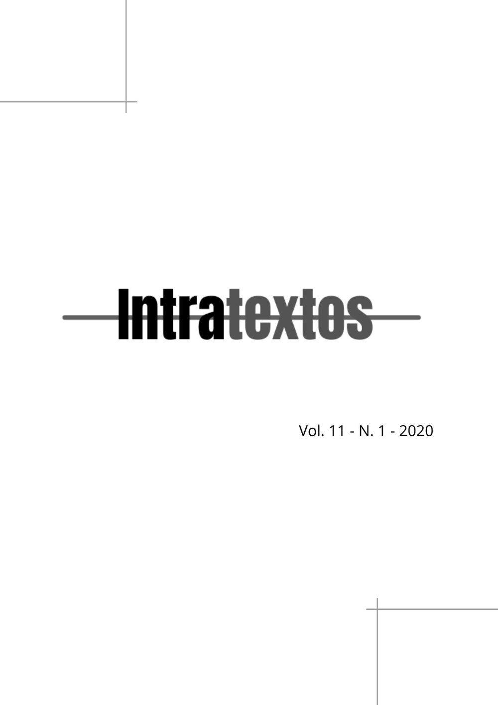 					Visualizza V. 11 N. 1 (2020): Revista Intratextos
				