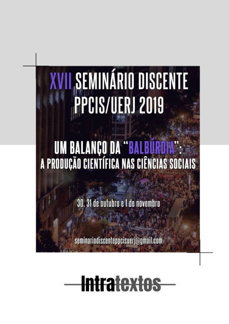 					View Vol. 11 No. 2 (2020): Dossiê do XVII Seminário Discente do PPCIS
				