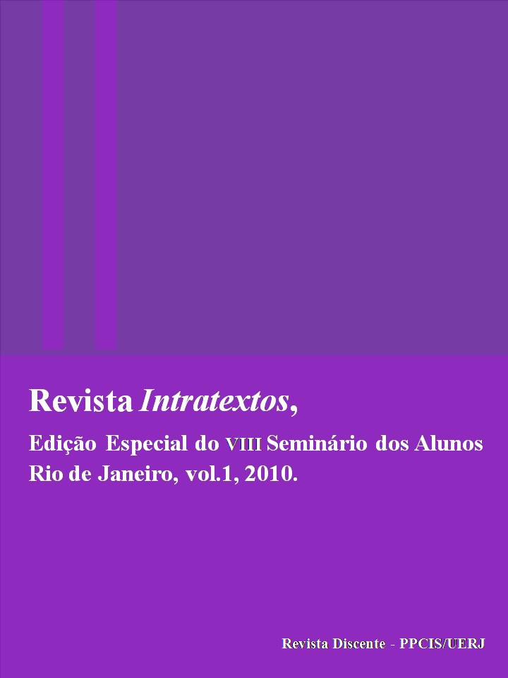 					Visualizar v. 1 (2010): Edição Especial do  VIII Seminário dos Alunos do PPCIS/UERJ
				