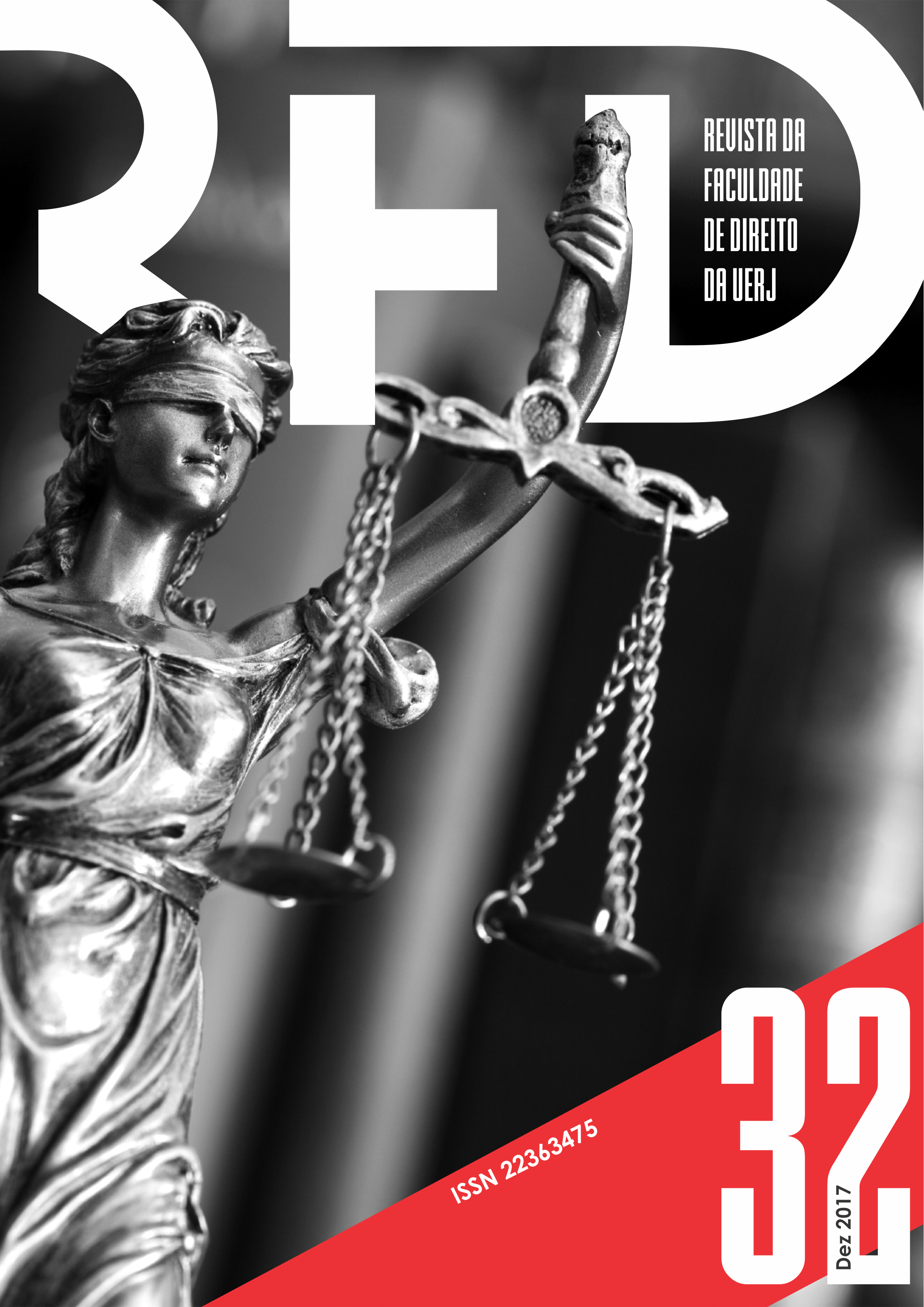 					Visualizar n. 32 (2017): RFD- Revista da Faculdade de Direito da UERJ
				