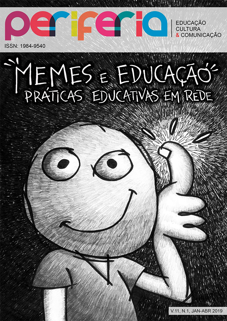 					Visualizar REVISTA PERIFERIA, V. 11, N. 1,  JAN./ABR. 2019 -  Memes e Educação: práticas educativas em rede
				