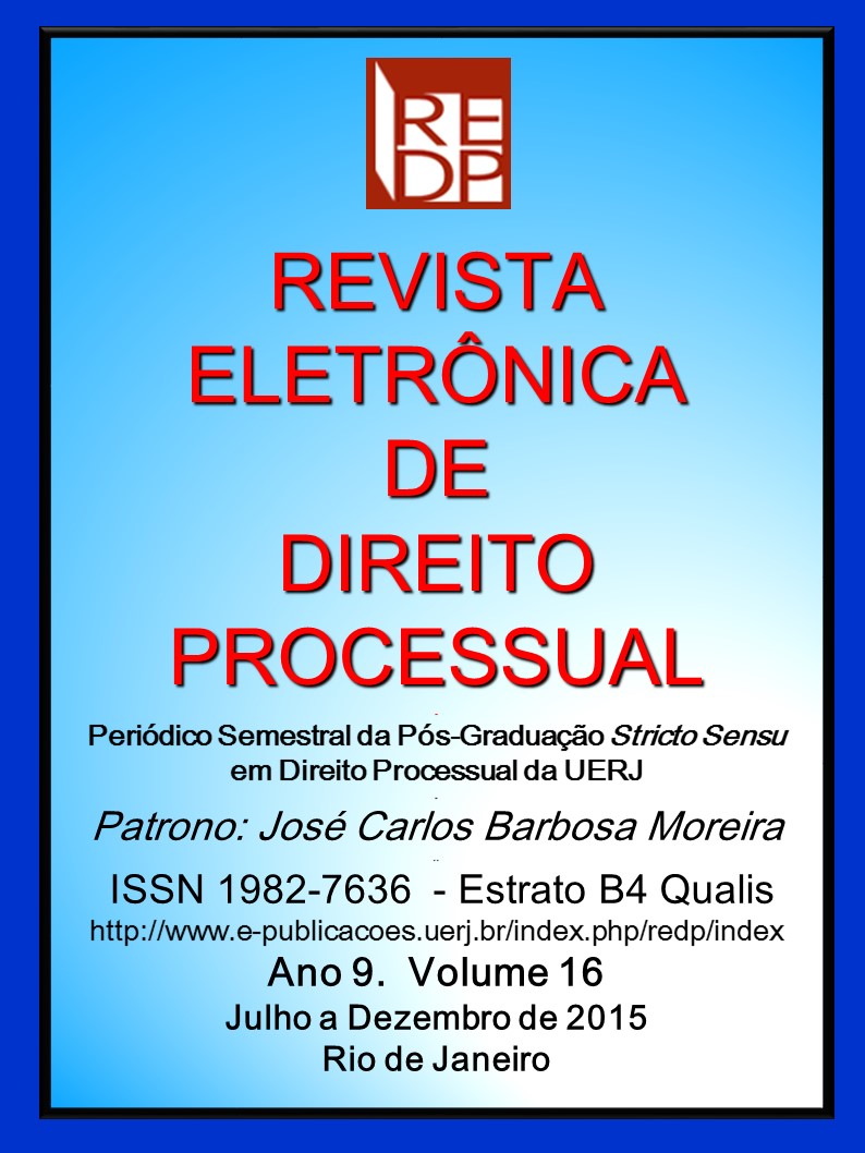 					Visualizar v. 16 n. 16 (2015): REVISTA ELETRÔNICA DE DIREITO PROCESSUAL VOLUME 16
				