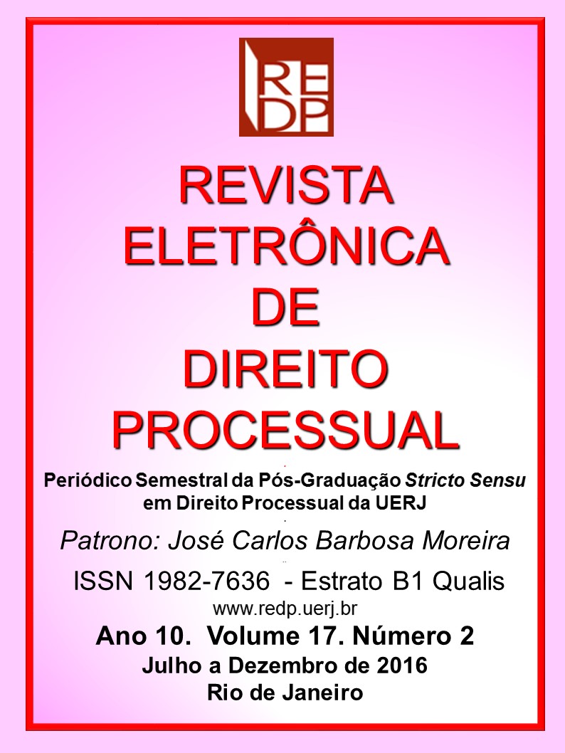 					Visualizar v. 17 n. 2 (2016): REVISTA ELETRÔNICA DE DIREITO PROCESSUAL VOLUME 17 NÚMERO 2
				