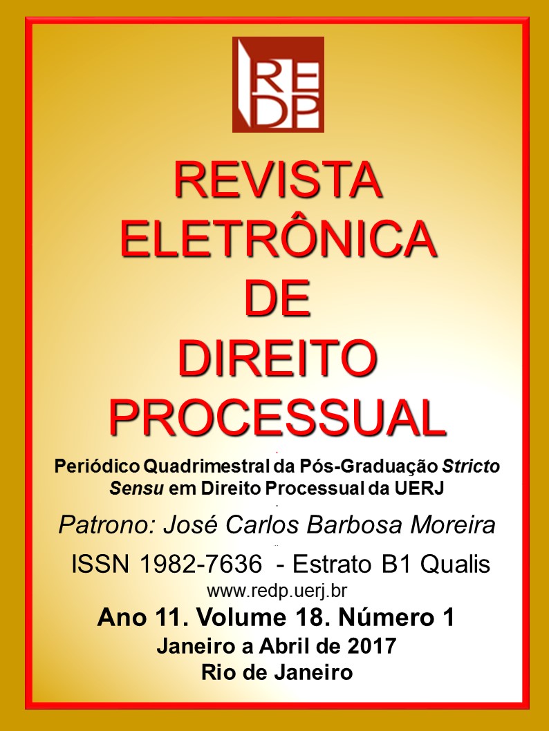 					Visualizar v. 18 n. 1 (2017): REVISTA ELETRÔNICA DE DIREITO PROCESSUAL VOLUME 18 NÚMERO 1
				