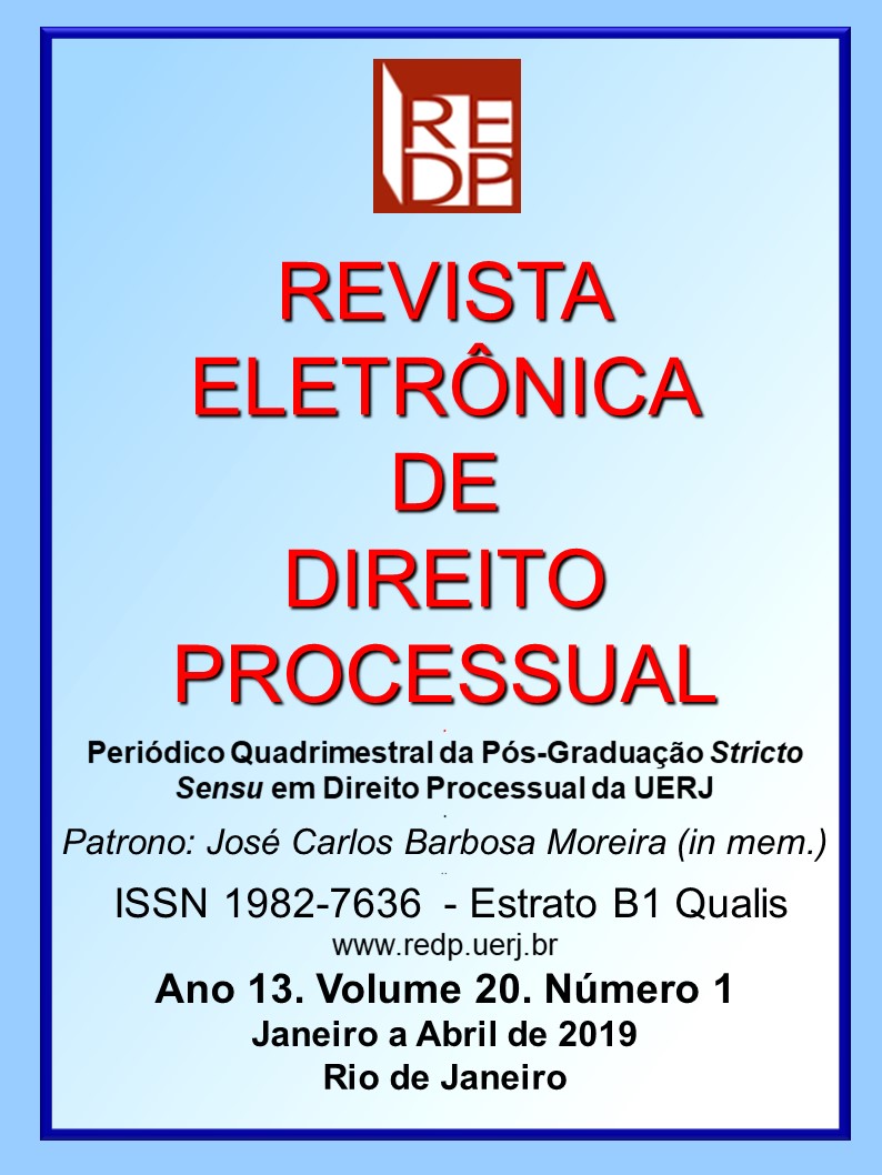 					Visualizar v. 20 n. 1 (2019): REVISTA ELETRÔNICA DE DIREITO PROCESSUAL VOLUME 20, NÚMERO 1
				