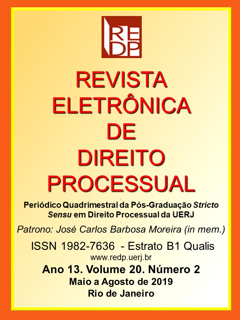 					Visualizar v. 20 n. 2 (2019): REVISTA ELETRÔNICA DE DIREITO PROCESSUAL VOLUME 20 NÚMERO 2
				