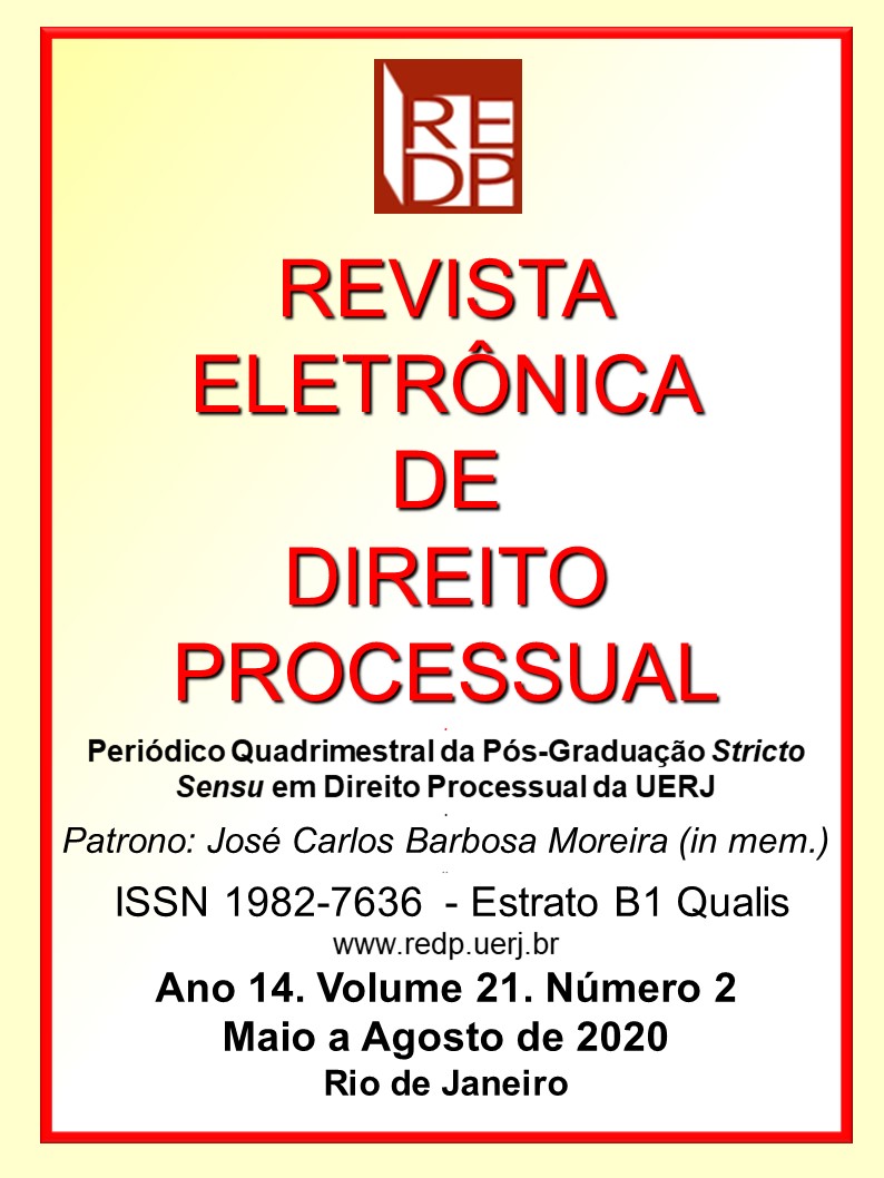 					Visualizar v. 21 n. 2 (2020): REVISTA ELETRÔNICA DE DIREITO PROCESSUAL VOLUME 21 NÚMERO 2
				