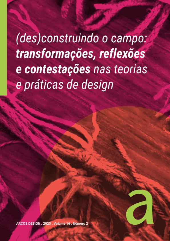 					Visualizza V. 16 N. 2 (2023): (Des)construindo o campo: transformações, reflexões e contestações nas teorias e práticas de design
				