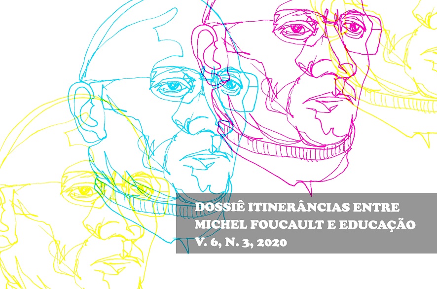 					Visualizar v. 6 n. 3 (2020): Itinerâncias entre Michel Foucault e educação
				