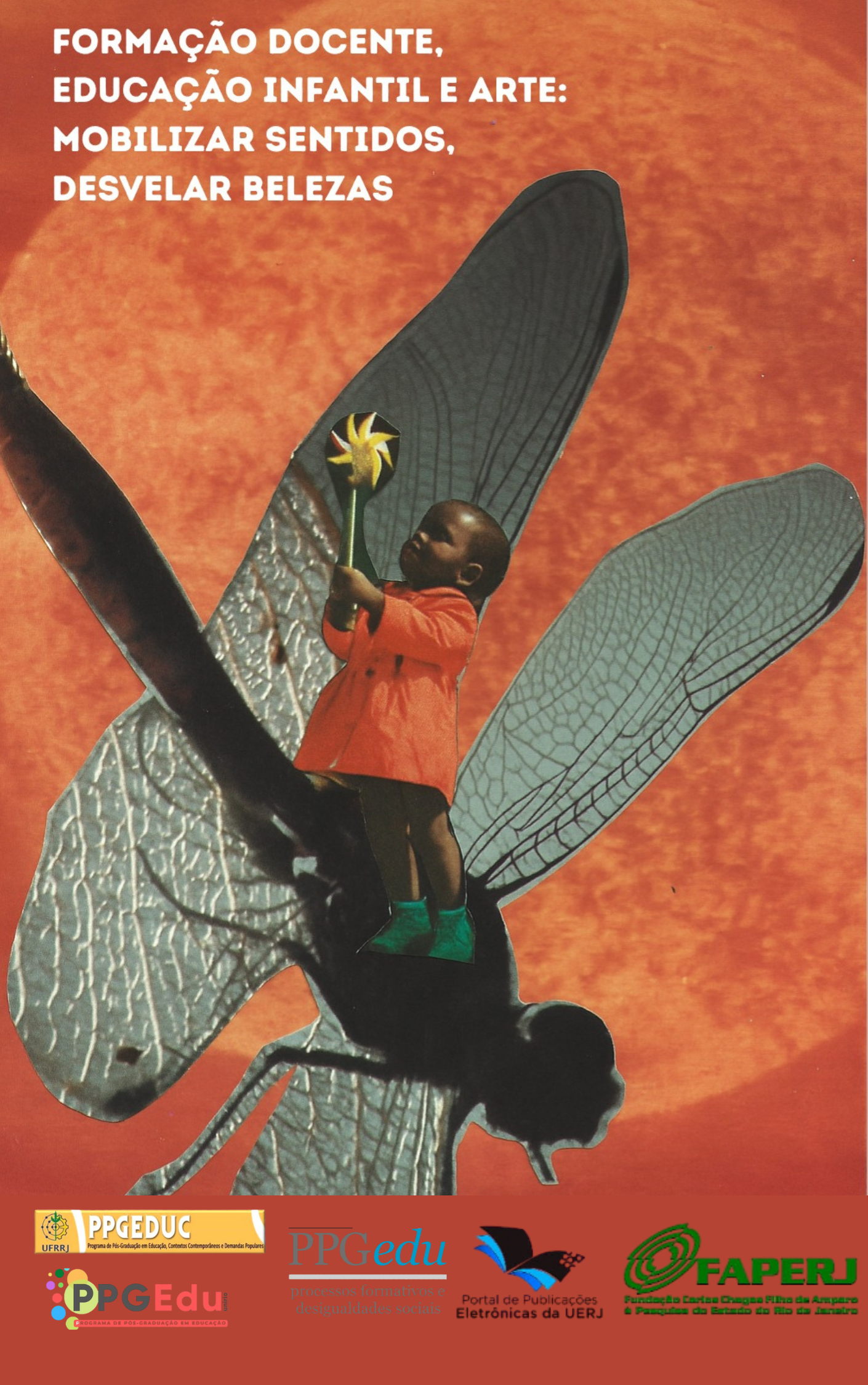 					View Vol. 11 No. 3 (2025): Formação Docente, Educação Infantil e Arte: Mobilizar Sentidos, Desvelar Belezas
				