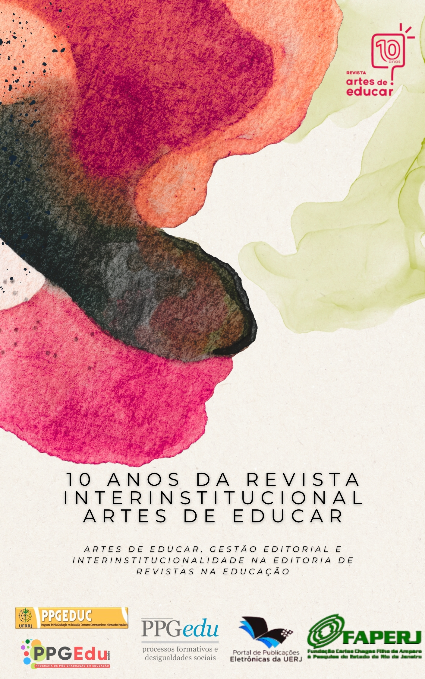 					Visualizar v. 11 n. Número Especial (2025): 10 anos da Revista Interinstitucional Artes de Educar: Artes de Educar, gestão editorial e interinstitucionalidade na editoria de revistas na educação
				