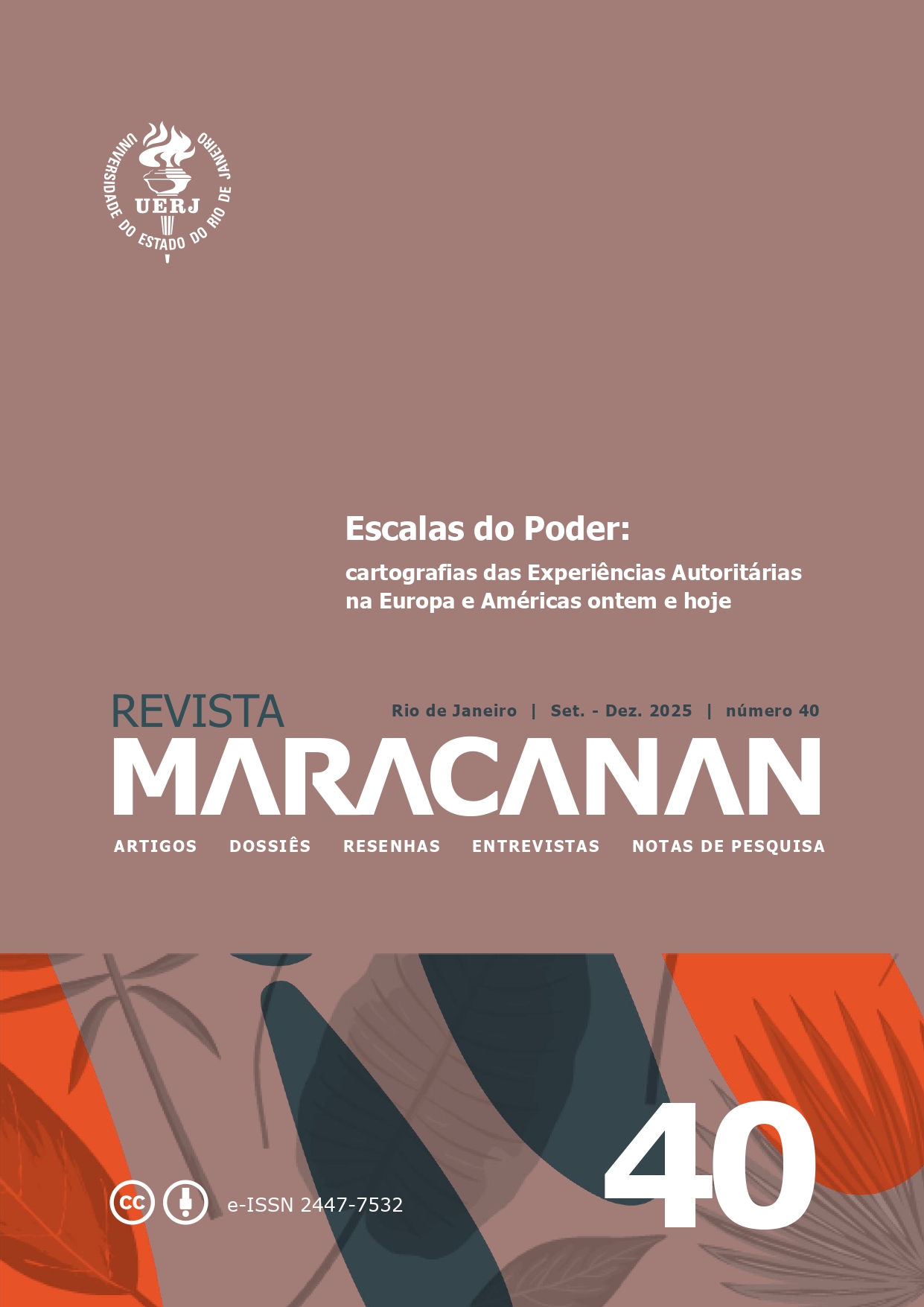 					Visualizar n. 40 (2025): Escalas do Poder: cartografias das experiências autoritárias na Europa e Américas ontem e hoje
				