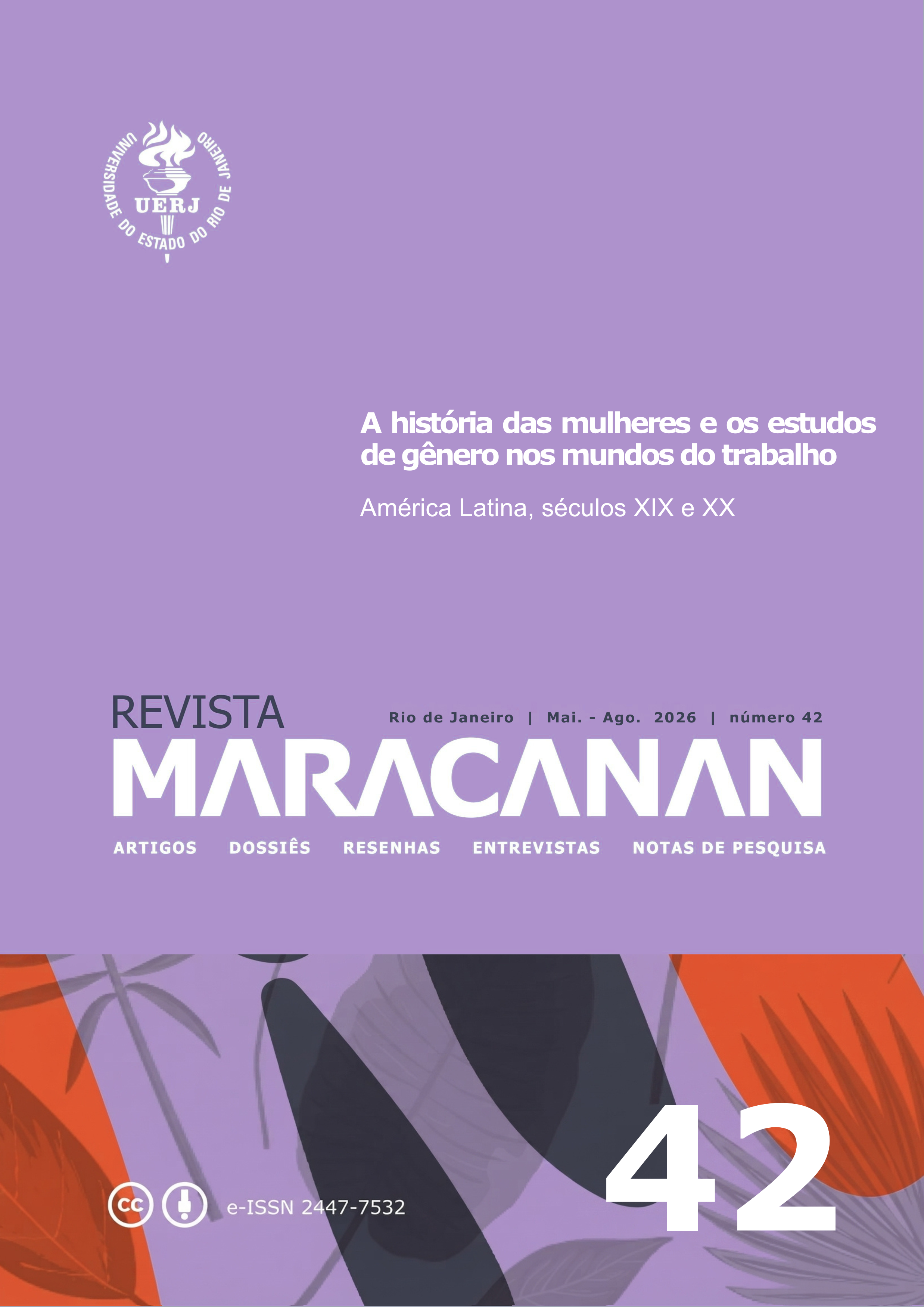 					Visualizar n. 42 (2026): A história das mulheres e os estudos de gênero nos mundos do trabalho: América Latina, séculos XIX e XX
				