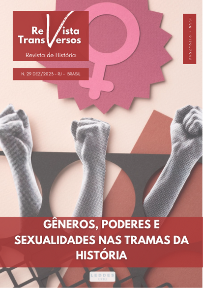 					Visualizar v. 1 n. 29 (2023): Gêneros, poderes e sexualidades nas tramas da história
				